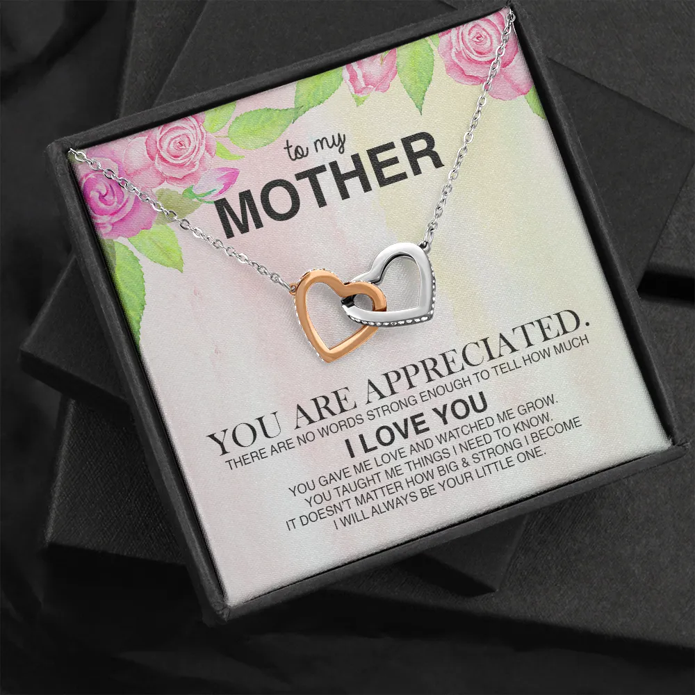 To My Mother You Are Appreciated Interlocking Hearts Necklace